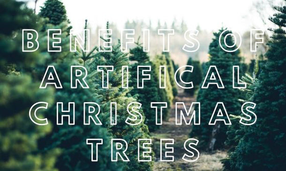 Benefits of Artificial Christmas Trees