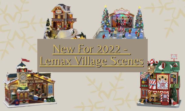 New for Christmas 2022 – Lemax Christmas Village Scenes!