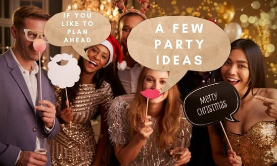 A Few Christmas Party Ideas For Those Who Like To Plan Ahead.