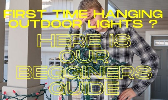 Is It Your First Time Hanging Outdoor Christmas Lights This Year? Here is a Beginners Guide to Help!