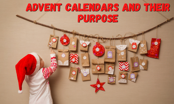 Advent Calendars and Their Purpose