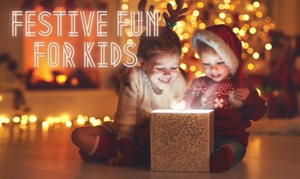 Festive Fun for Kids!
