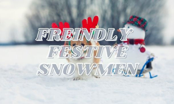 Friendly Festive Snowmen