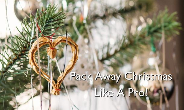 How to Pack Away Christmas Decorations Like A Pro!