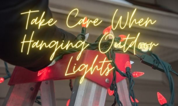 UK Christmas World Saftey Tips - Take Care When Hanging Your Outdoor Christmas Lights