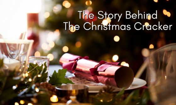 The Story Behind The Christmas Cracker