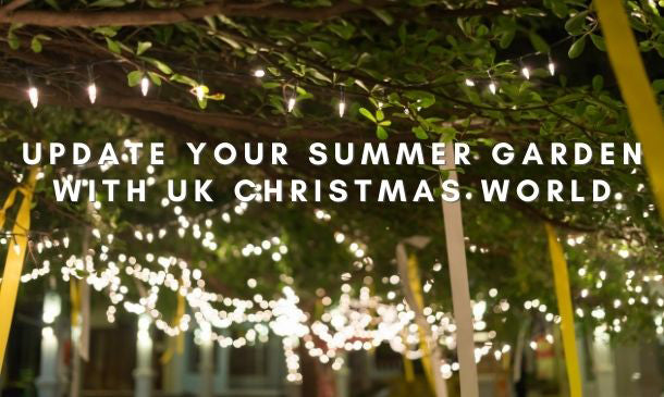 Update Your Summer Garden with UK Christmas World