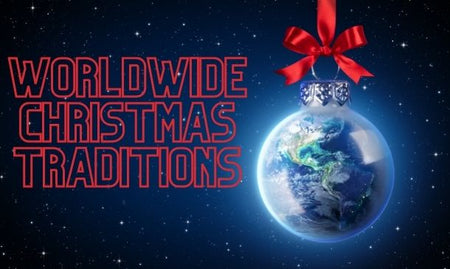 Worldwide Christmas Traditions