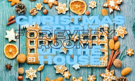 Christmas Spirit for Every Room of the House!